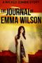 [Wicked 01] • Wicked Series (Short Story) · The Journal of Emma Wilson